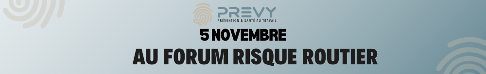 Bandeau newsletter mailing 4 1 - - Forum risque routier 5 novembre - PREVY Prévention & Santé au Travail